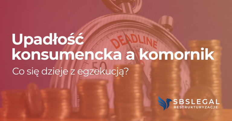 Upadłość a komornik
